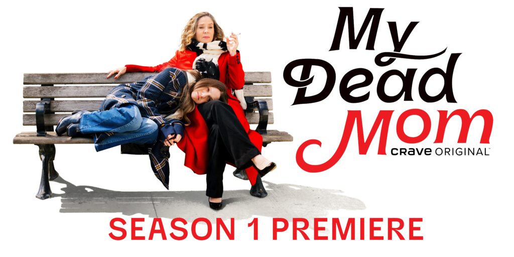 Poster for My Dead Mom Premiere starring Lauren Collins and Megan Follows lying on a bench